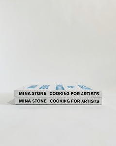 Mina Stone : Cooking For Artists Book
